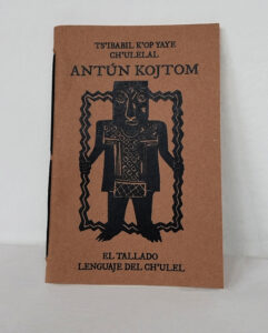 El tallado Lenguaje del Ch 'ulel